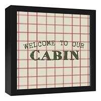 Welcome To Our Cabin and Check Canvas Wall Art in Black Frame