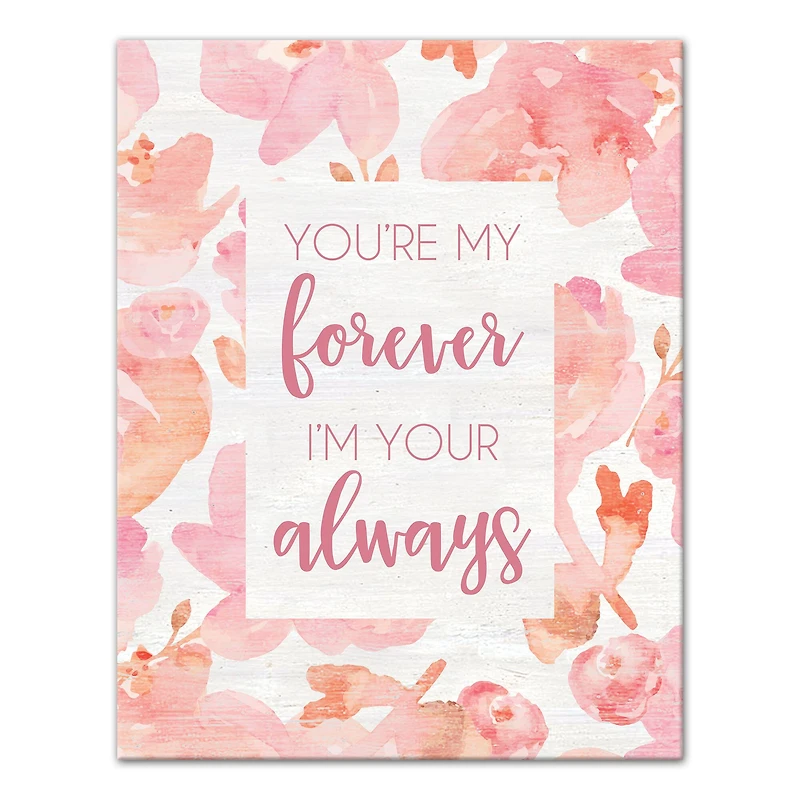 You're My Forever, I'm Your Always Canvas Art
