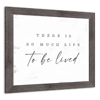 So Much Life To Be Lived Western Framed Print