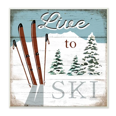 Stupell Industries Live To Ski Rustic Snow Sports Rustic Cabin,12" x 12"