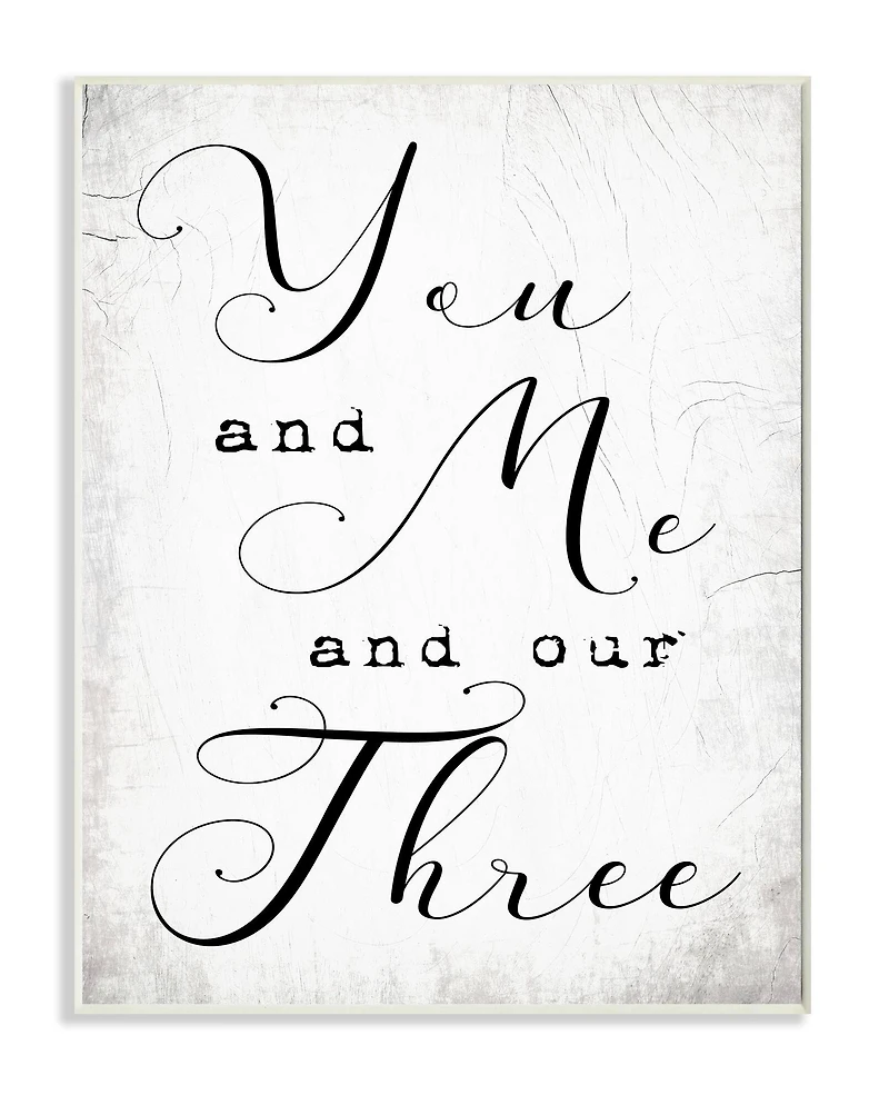 Stupell Industries You Me and Our Three Phrase Family Home Quote Wood Wall Plaque