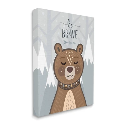 Stupell Industries Be Brave Bear Canvas Wall Art