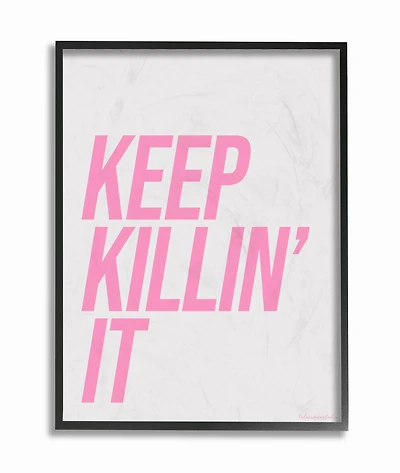 Stupell Industries lulusimonSTUDIO Keep Killin It Typography Framed Wall Art