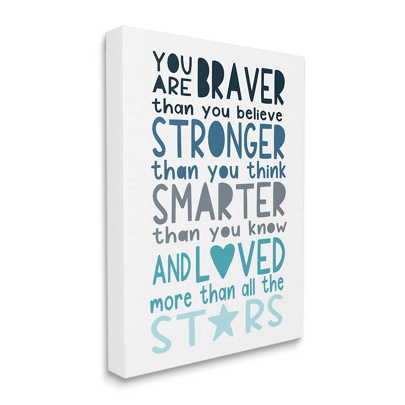 Stupell Industries Braver Stronger Smarter and Love Phrase Blue Typography Canvas Wall Art