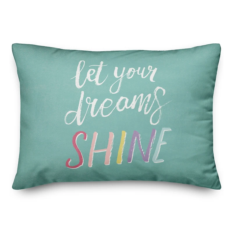 Let Your Dreams Shine 20" x 14" Throw Pillow