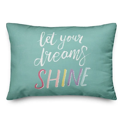 Let Your Dreams Shine 20" x 14" Throw Pillow