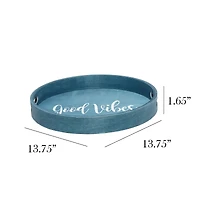Elegant Designs™ 13.8" Round Good Vibes Serving Tray with Handles
