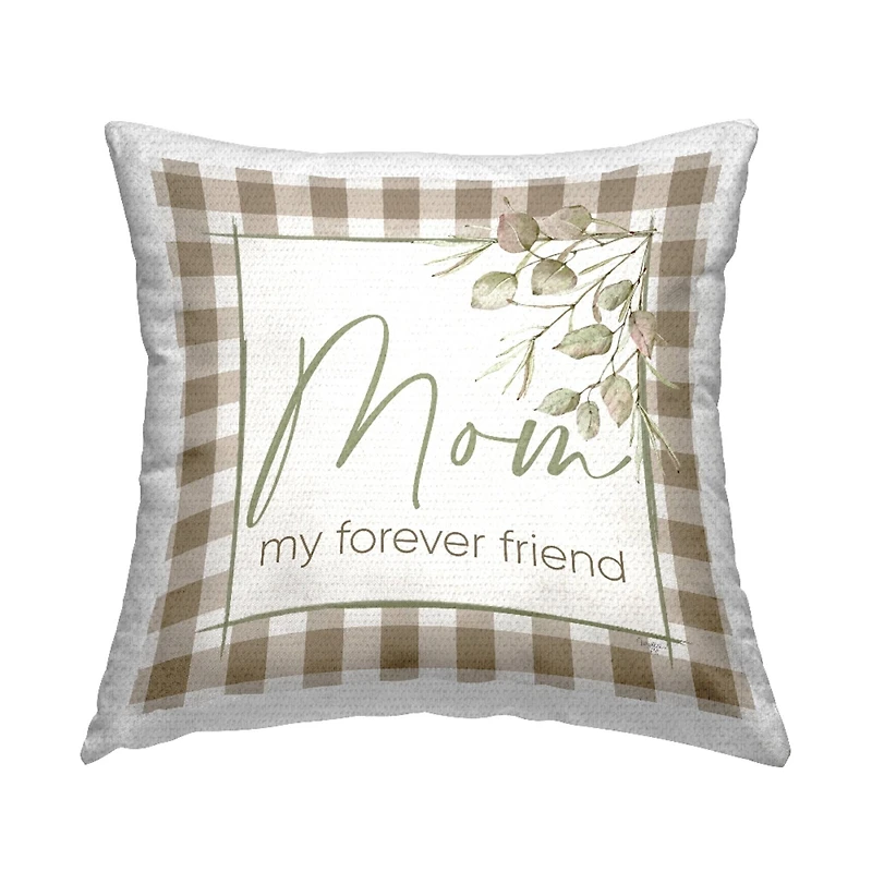 Stupell Industries Mom Forever Friend Phrase Outdoor Printed Pillow