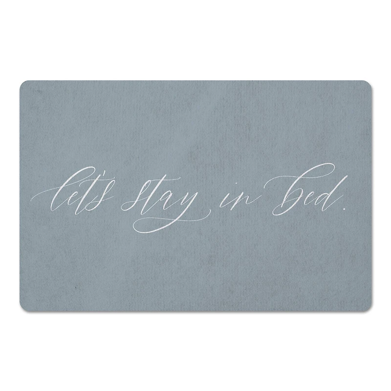 Let's Stay In Bed 18" x 27" Floor Mat