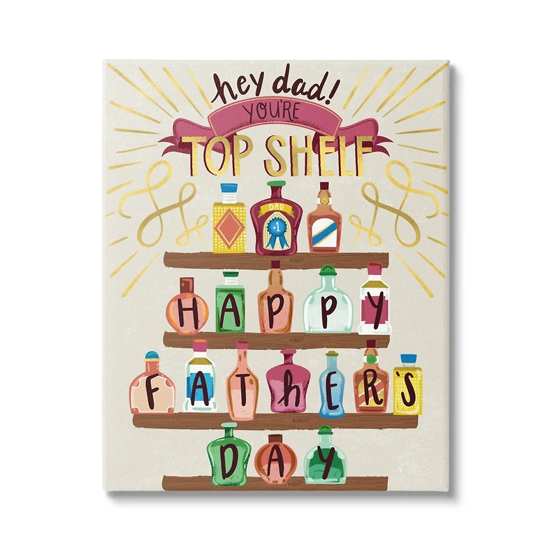 Stupell Industries Dad You're Top Shelf Phrase Canvas Wall Art