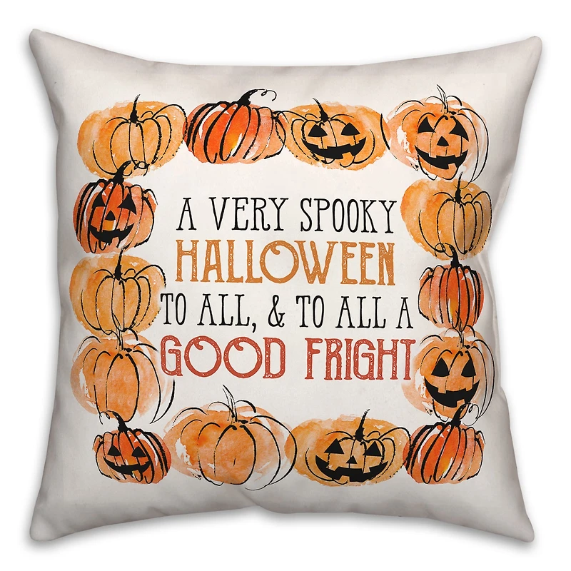 A Good Fright to All Throw Pillow