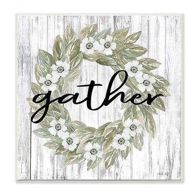 Stupell Industries Gather Floral Wreath Wall Plaque