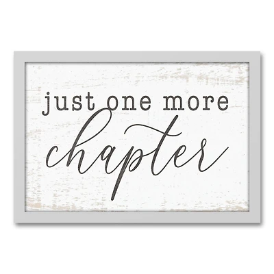 Just One More Chapter White Framed Canvas