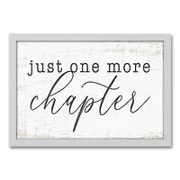 Just One More Chapter White Framed Canvas