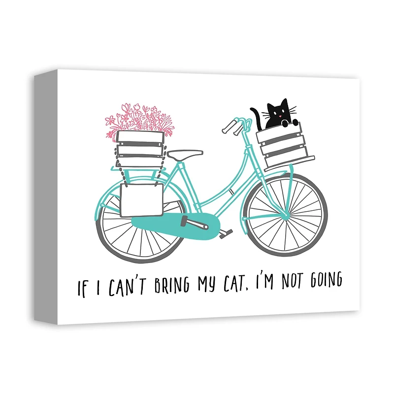 If I Can't Bring My Cat Bike Canvas Wall Art