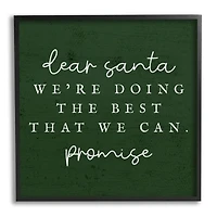 Stupell Industries Dear Santa Best We Can Phrase Framed Giclee Art