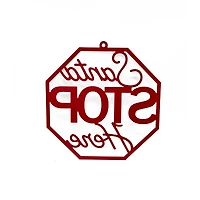 15" Red Santa Stop Here Metal Sign by Ashland®