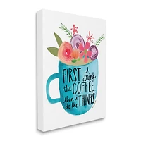 Stupell Industries Drink Coffee Do Things Phrase Blue Floral Mug Canvas Wall Art