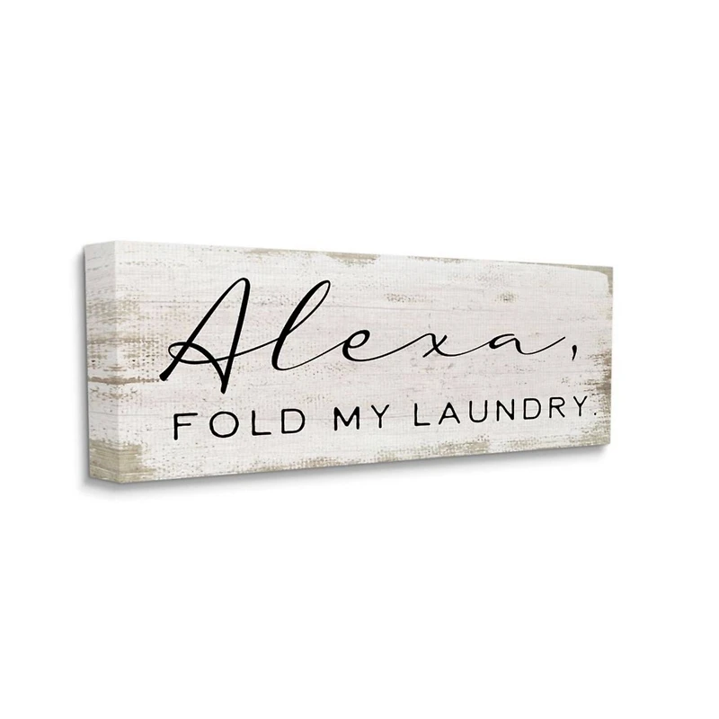 Stupell Industries White with Black Alexa Fold My Laundry Text Wall Sign