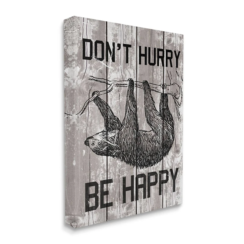 Stupell Industries Don't Hurry Funny Word Sloth Animal Textured Design Canvas Wall Art