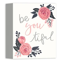 Be You Tiful Tabletop Canvas
