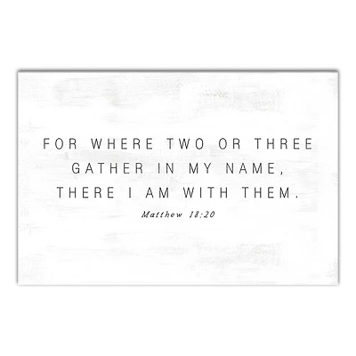 Where Two Or Three Gather 24" x 16" Canvas Wall Art
