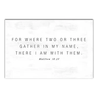 Where Two Or Three Gather 24" x 16" Canvas Wall Art