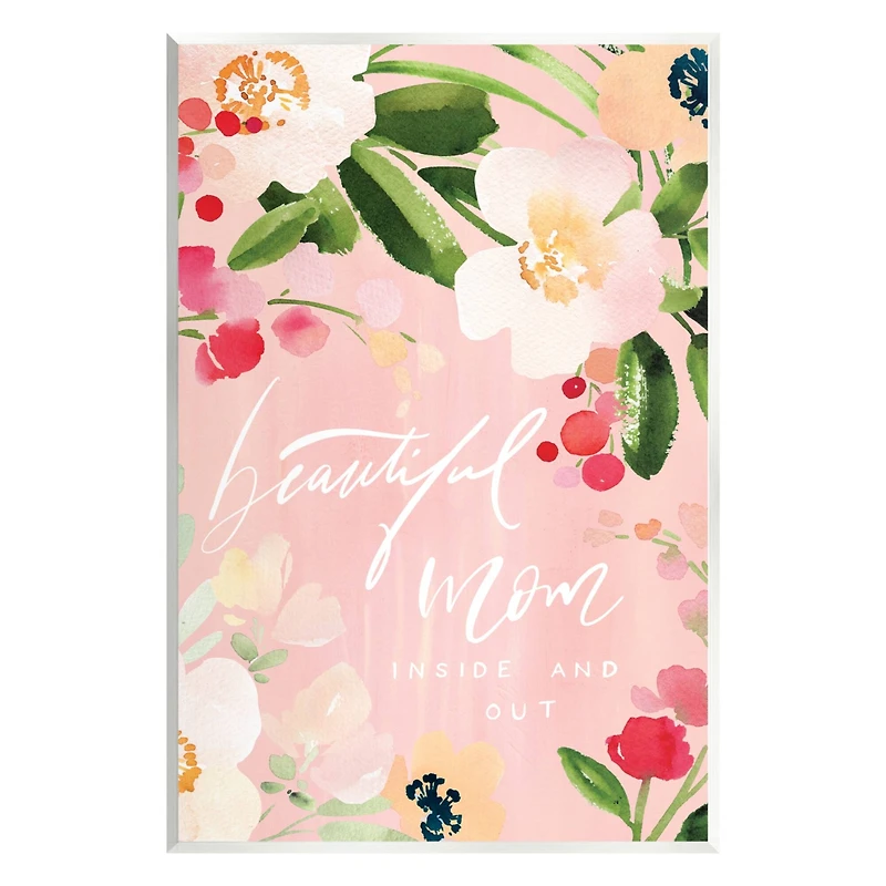 Stupell Industries Beautiful Mom Floral Mother's Day Wall Plaque Art