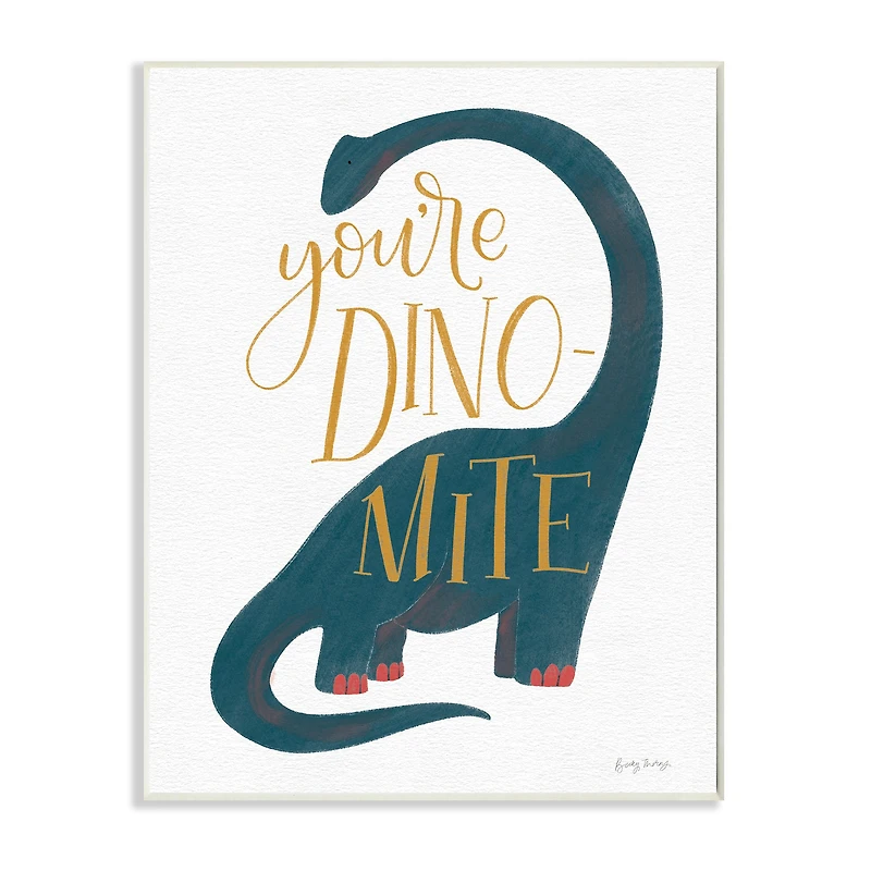 Stupell Industries You're Dino-Mite Phrase Blue Long Neck Dinosaur Wall Plaque