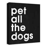 Pet All The Dogs 16" x 20" Canvas Wall Art
