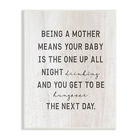 Stupell Industries Being a Mother Funny Phrase Up All Night Wall Plaque Art