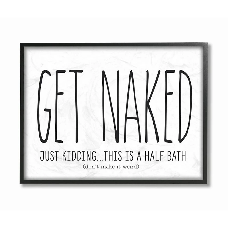 Stupell Industries Get Naked Bathroom Quote Framed Wall Art