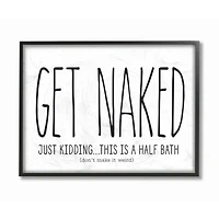 Stupell Industries Get Naked Bathroom Quote Framed Wall Art
