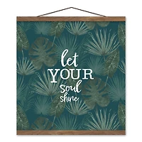 Let Your Soul Shine Tropical Palm Teak Hanging Canvas