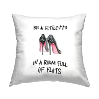 Stupell Industries Be A Stiletto Motivational Fashion Heels Quote Throw Pillow, 18" x 18"