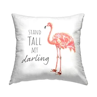 Stupell Industries Stand Tall My Darling Motivational Phrase Pink Flamingo Throw Pillow 18" x 18"