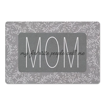 My Favorite People Call Me Mom Floor Mat