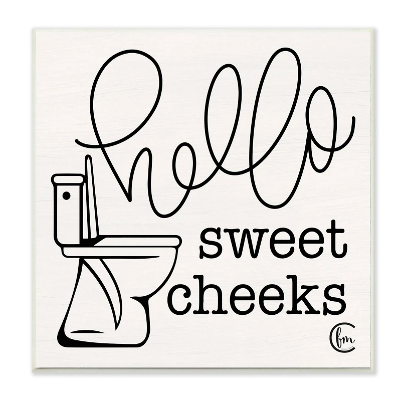 Stupell Industries Toilet Hello Sweet Cheeks Black and White Curly Script Cursive Typography Wood Wall Plaque