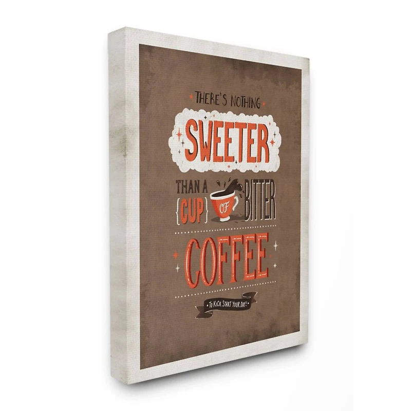 Stupell Industries Nothing Sweeter Coffee Wall Accent