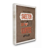 Stupell Industries Nothing Sweeter Coffee Wall Accent