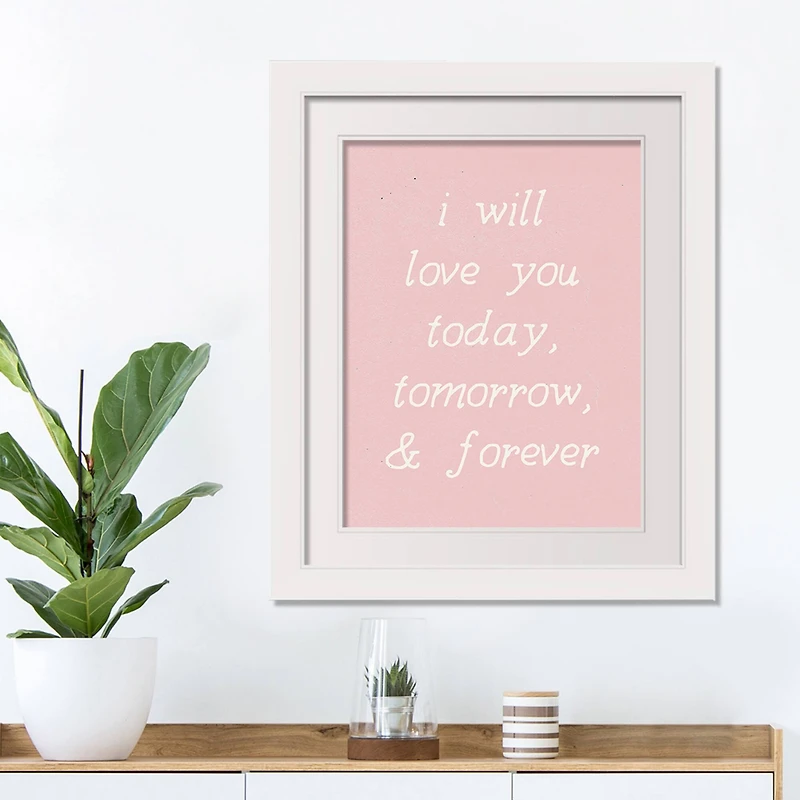 16" x 20" Love You Today Tomorrow Forever White Framed Print Wall Art