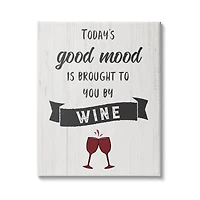 Stupell Industries Good Mood By Wine Funny Phrase Alcohol Humor Canvas Wall Art
