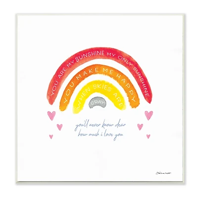 Stupell Industries My Sunshine when Sky's Gray Sentiment Rainbow Hearts, 12" x 12"