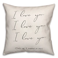 I Love You That's All Indoor/Outdoor Throw Pillow