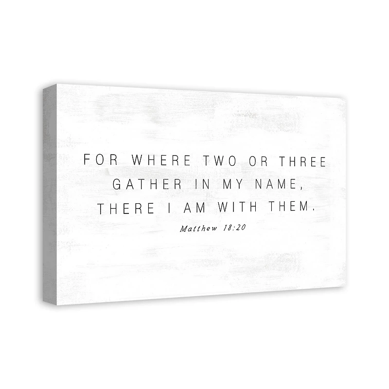 Where Two Or Three Gather 24" x 16" Canvas Wall Art