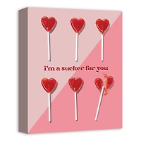 14" I'm a Sucker for You Canvas Wall Art