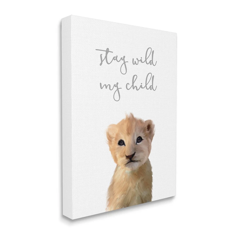 Stupell Industries Stay Wild Phrase Friendly Safari Lion Cub Canvas Wall Art