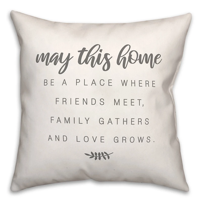 May This Home 18" x 18" Throw Pillow