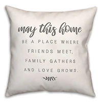 May This Home 18" x 18" Throw Pillow