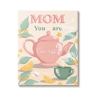 Stupell Industries Mom You Are Tea-riffic Teapot Canvas Wall Art